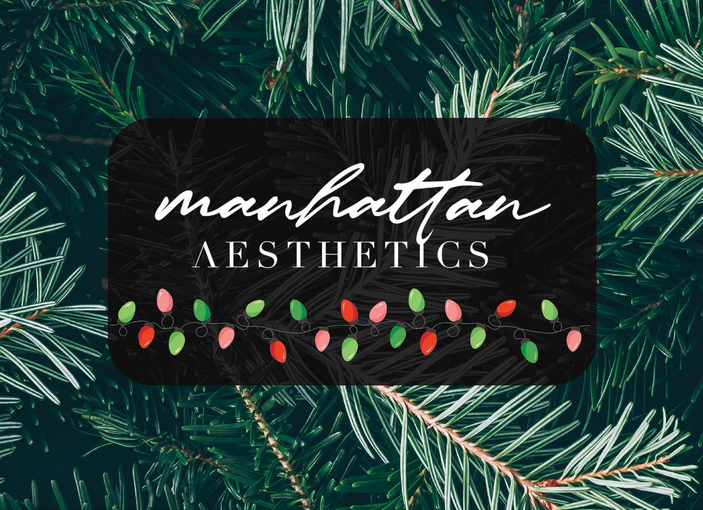 Manhattan Aesthetics Electronic Gift Card